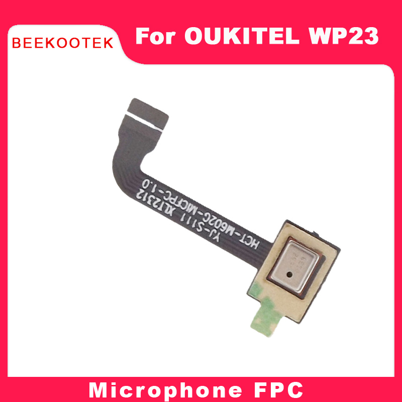 Oukitel Tablet Accessories - Oukitel ไมโครโฟน WP23 FPC สายเฟล็กซ์สำหรับซ่อมโมดูลอุปกรณ์เสริมสำหรับสมาร์ทโฟน oukitel